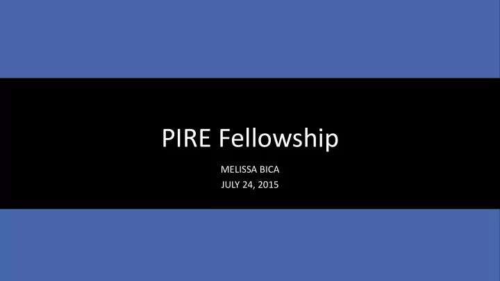 pire fellowship