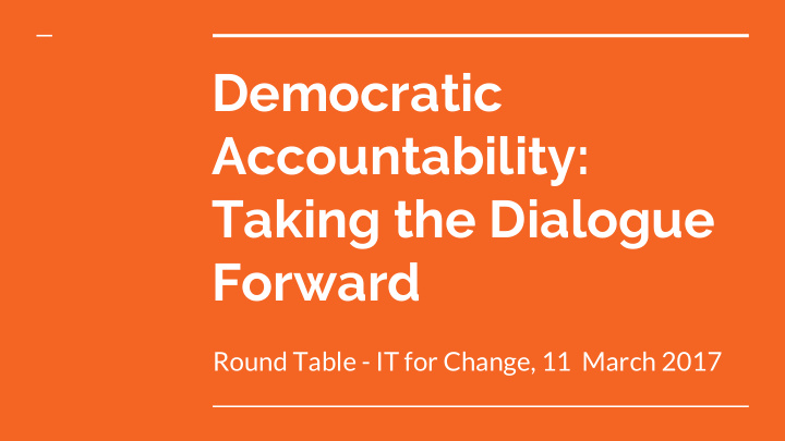 democratic accountability taking the dialogue forward