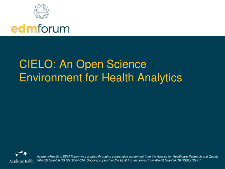 cielo an open science environment for health analytics