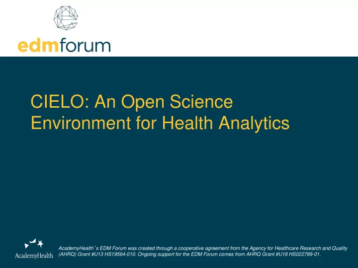 cielo an open science environment for health analytics