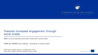 Towards increased engagement through  social media  EMAs current experience and way forward with