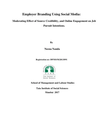Employer Branding Using Social Media:  Moderating Effect of Source Credibility, and Online