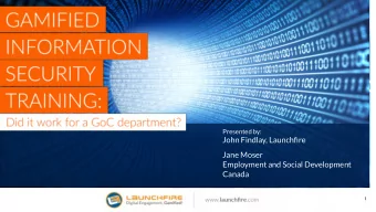 John Findlay, Launchfire  Jane Moser  Employment and Social Development  Canada 1  BACKGROUND