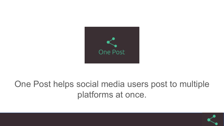 one post helps social media users post to multiple