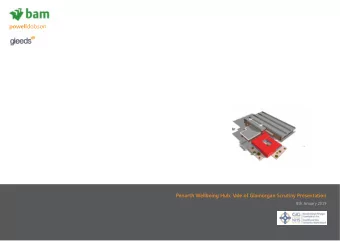 THE VISION AND VALUES PENARTH  The creation of a wellbeing hub adjacent to the Penarth  Leisure