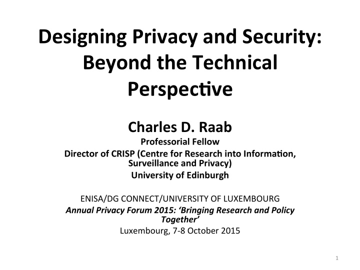 designing privacy and security beyond the technical