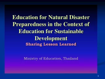 Education for Sustainable  Development  Sharing Lesson Learned  Ministry of Education, Thailand  0