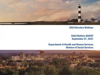 Division of Social Services  Product Implementation Timeline  Child Welfare ASSIST Rollout