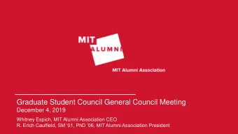 Graduate Student Council General Council Meeting  December 4, 2019  Whitney Espich, MIT Alumni