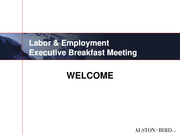 welcome labor employment labor employment executive