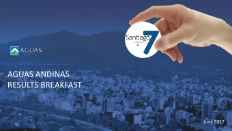 AGUAS ANDINAS  RESULTS BREAKFAST  June 2017  FIN  INANCIAL  PERFORMANCE  MARCH 2017  FINANCIAL