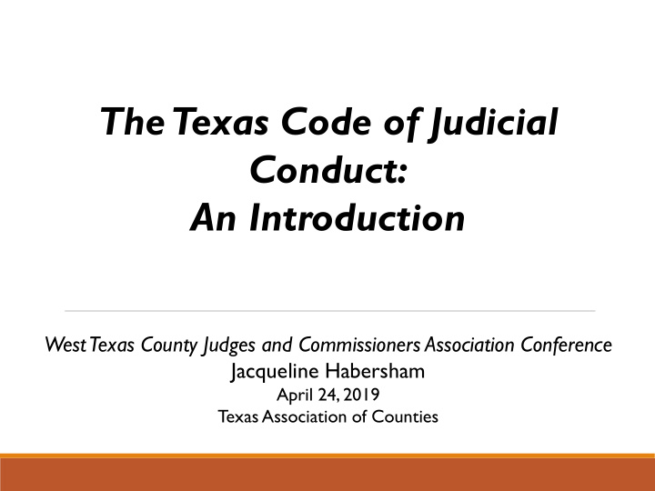 the texas code of judicial conduct an introduction