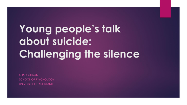 young people s talk about suicide challenging the silence