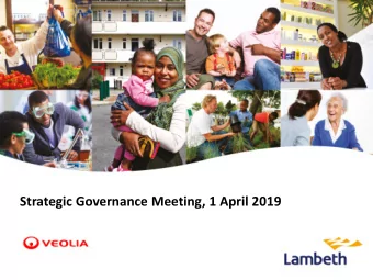 Strategic Governance Meeting, 1 April 2019  Lambeth and Veolia: looking back over 2018/19