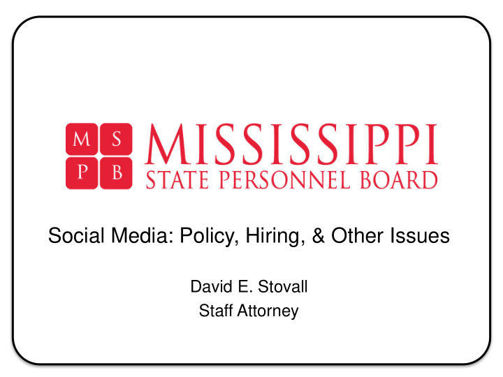 social media policy hiring other issues