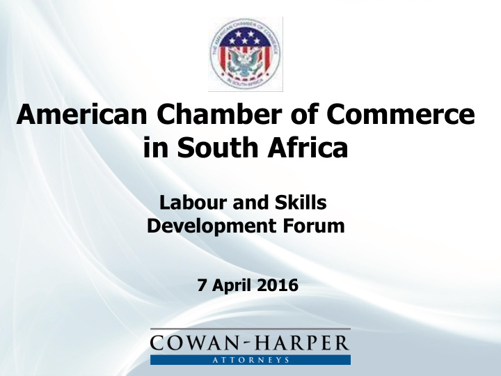 american chamber of commerce in south africa labour and