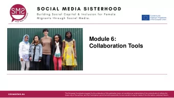 Module 6:  Collaboration Tools  The European Commission support for the production of this