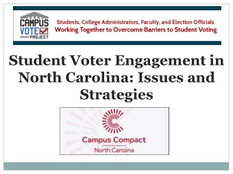 North Carolina: Issues and  Strategies  Presentation Outline  Best Practices Brainstorming  1. 2.