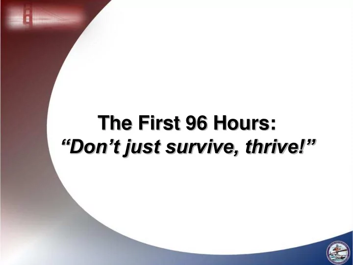 the first 96 hours
