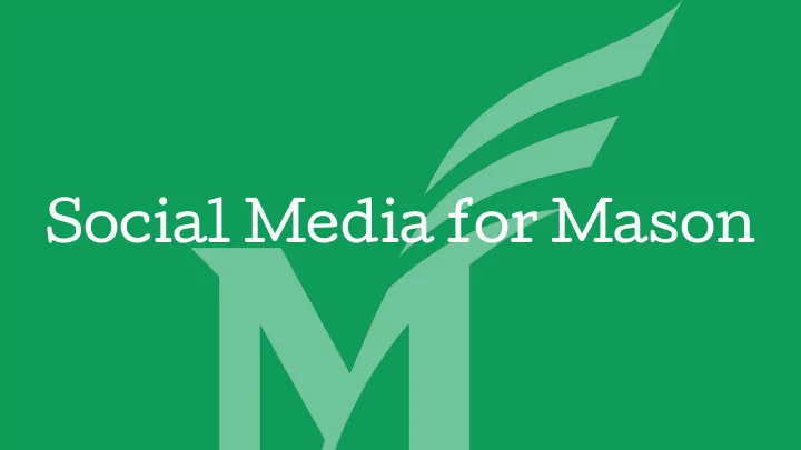 social media for mason agenda