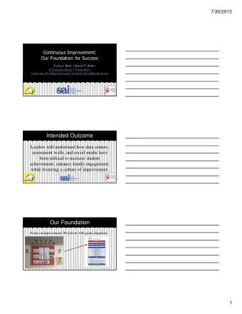 Intended Outcome  Leaders will understand how data centers,  assessment walls, and social media