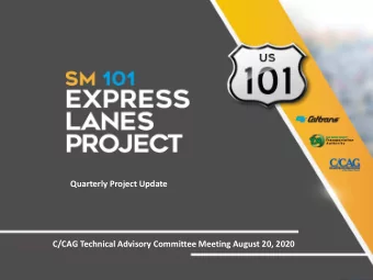 Quarterly Project Update  C/CAG Technical Advisory Committee Meeting August 20, 2020  1  AGENDA