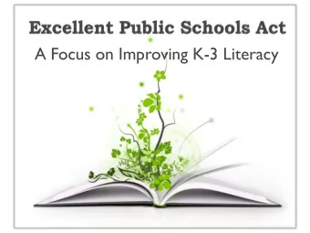 A Focus on Improving K-3 Literacy  115C-83.1A. State goal. The goal of the State is to ensure that