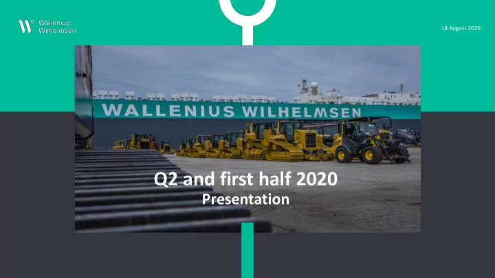 q2 and first half 2020