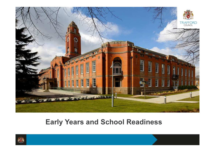 early years and school readiness