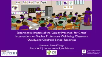 Experimental Impacts of the Quality Preschool for Ghana  Interventions on T  eacher