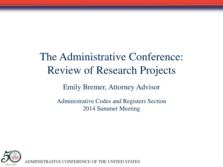 the administrative conference review of research projects