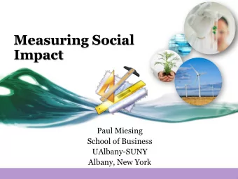 Impact  Paul Miesing  School of Business  UAlbany-SUNY  Albany, New York  Learning Objectives
