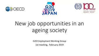 ageing society  G20 Employment Working Group  1st meeting,  February 2019  Long-Term Care services: