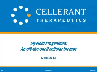 Myeloi  yeloid  d Pr  Progenit  nitor  ors:  s:  An off-the-shel  An  shelf  f cellula  ular  r