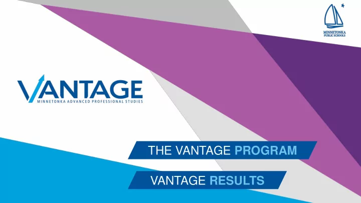 the vantage program vantage results vantage strands