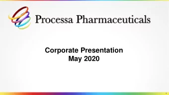Corporate Presentation  May 2020  1  Disclaimer: Forward Looking Statements  The following summary