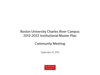 0  Questions? http:// www.bu.edu/community/institutional-master-plan /