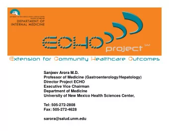 Sanjeev Arora M.D.  Sanjeev Arora M.D.  Professor of Medicine (Gastroenterology/Hepatology)