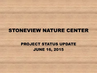 PROJECT STATUS UPDATE  JUNE 16, 2015  PRESENTATION: MATTHEW FELDHAUS,  LA COUNTY DEPARTMENT OF