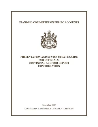 STANDING COMMITTEE ON PUBLIC ACCOUNTS  PRESENTATION AND STATUS UPDATE GUIDE  FOR OFFICIALS: