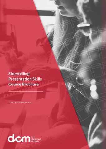 Storytelling  Presentation Skills  Course Brochure  ______________________  1 Day Practical