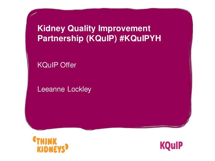 kidney quality improvement partnership kquip kquipyh