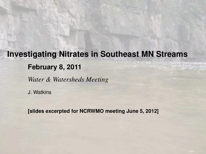 investigating nitrates in southeast mn streams
