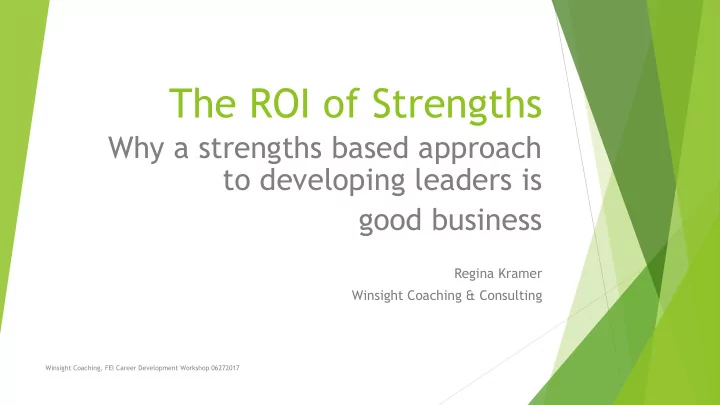 the roi of strengths
