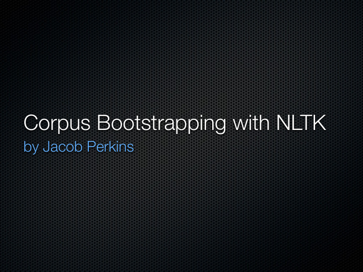 corpus bootstrapping with nltk