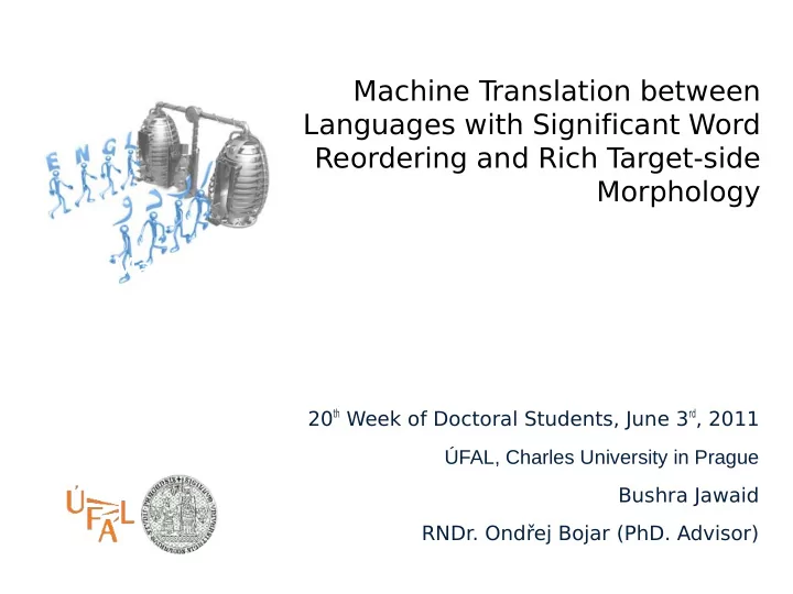 machine t ranslation between languages with significant