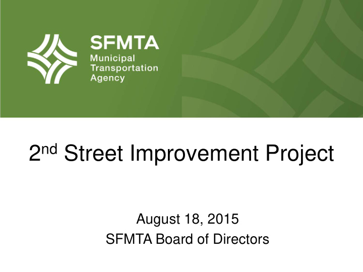 2 nd street improvement project