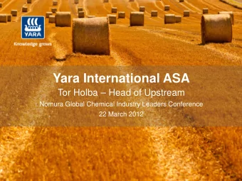 Yara International ASA  Tor Holba  Head of Upstream  Nomura Global Chemical Industry Leaders