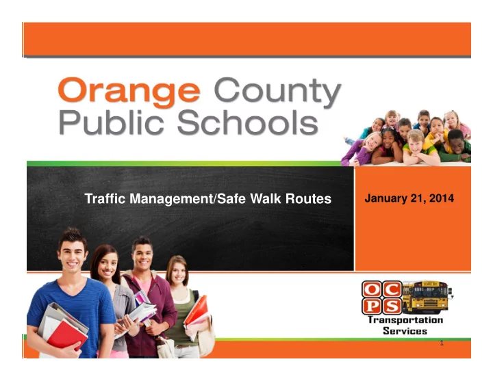traffic management safe walk routes