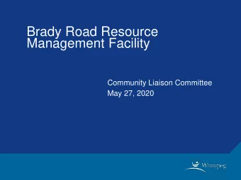 Brady Road Resource  Management Facility  Community Liaison Committee  May 27, 2020